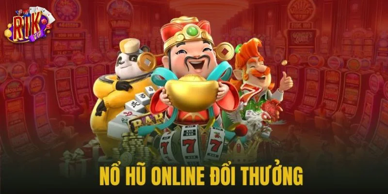 Sàn cược nổ hũ tại RIKVIP có lượt tham gia cược đông đảo. 